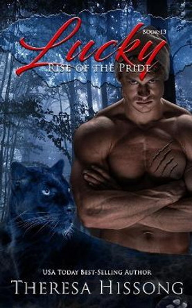 Lucky (Rise of the Pride, Book 13) by Heidi Ryan