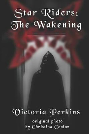 The Wakening Victoria Perkins 9798445204930