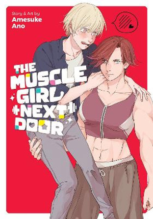 The Muscle Girl Next Door Amesuke Ano 9781638583929