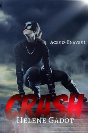 Crash by Helene Gadot