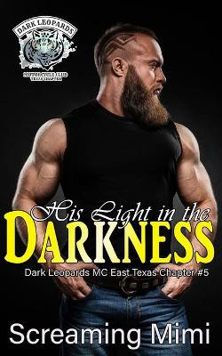His Light in the Darkness by Jamie Caulette King-Hicks
