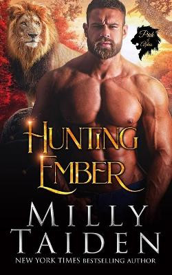 Hunting Ember by Milly Taiden