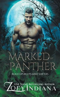 Marked by the Panther by Zoey Indiana