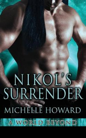 Nikol's Surrender Michelle Howard 9798433925465