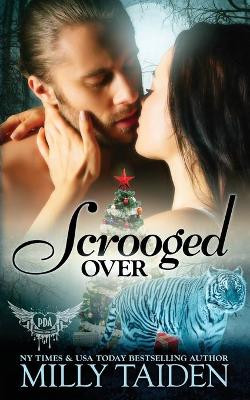 Scrooged Over by Milly Taiden
