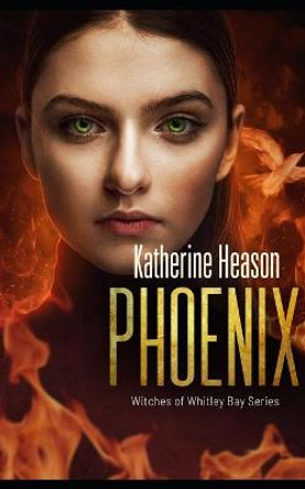 Phoenix by Katherine Heason
