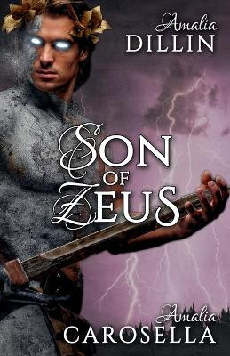 Son of Zeus by Amalia Carosella