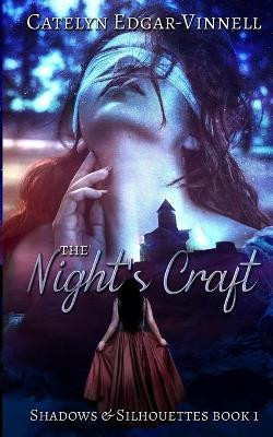 The Night's Craft by Catelyn Edgar-Vinnell