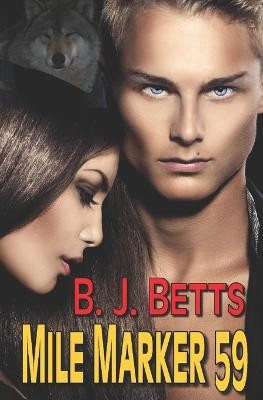 Mile Marker 59 by B J Betts