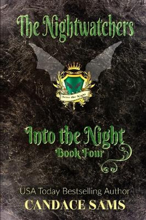 The Nightwatchers: Into the Night, Book 4 Candace Sams 9798363425899 The Nightwatchers: Into the Night, Book 4 Candace Sams 9798363425899