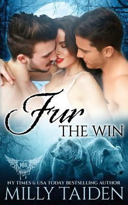 Fur the Win by Milly Taiden