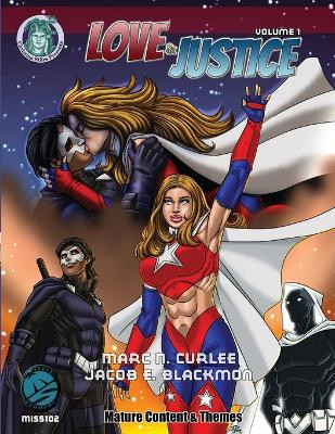 Love & Justice Volume 1 Deluxe by Jacob E Blackmon