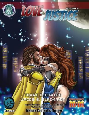 Love & Justice Volume 2 Deluxe by Jacob E Blackmon