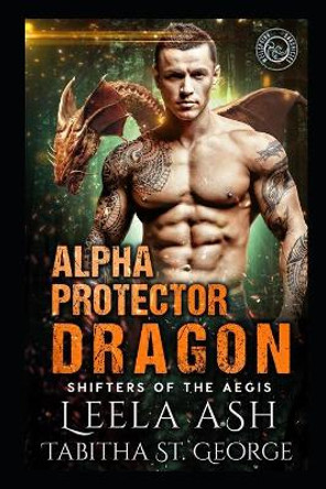 Alpha Protector Dragon by Tabitha St George