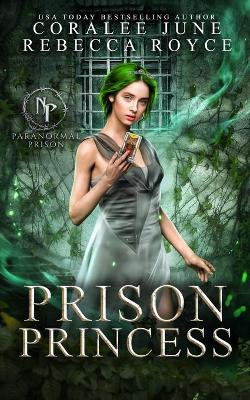 Prison Princess by Rebecca Royce