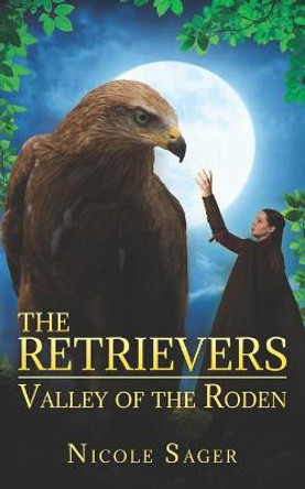 The Retrievers by Nicole Sager
