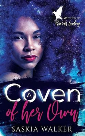A Coven of Her Own by Saskia Walker