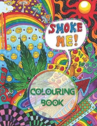 Smoke Me Colouring Book by Spazzare Designs