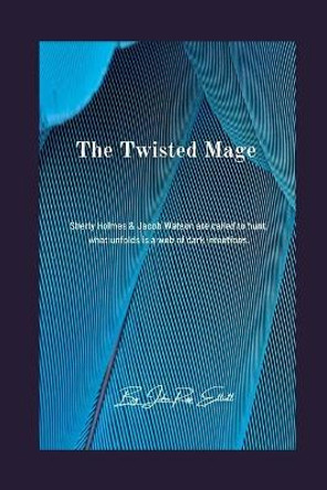 The Twisted Mage John-Ross Elliott 9798723041370