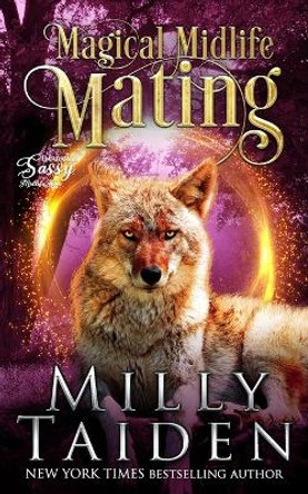 Magical Midlife Mating by Milly Taiden
