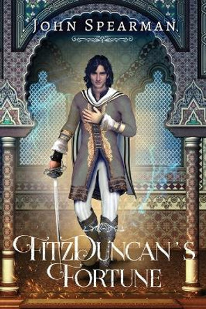 FitzDuncan's Fortune by John Spearman