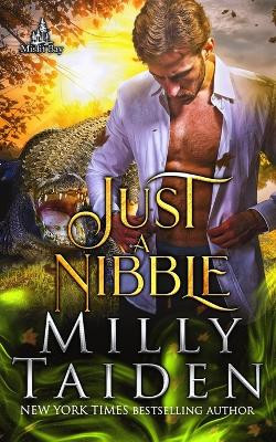 Just a Nibble by Milly Taiden
