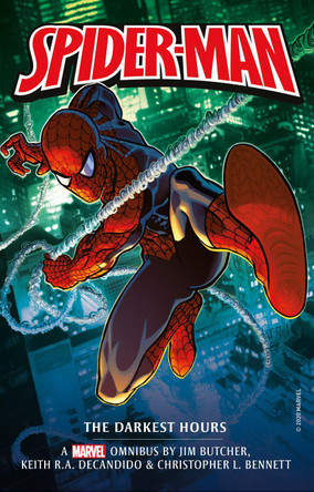Marvel Classic Novels - Spider-Man: The Darkest Hours Omnibus by Jim Butcher