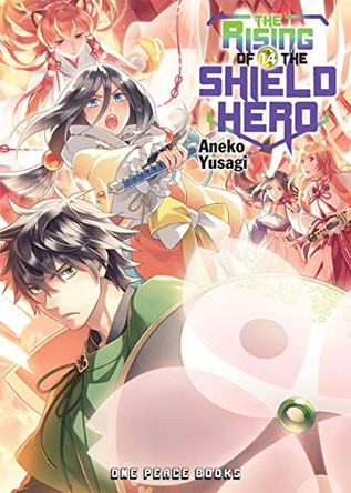 The Rising Of The Shield Hero Volume 14: Light Novel Aneko Yusagi 9781642730180