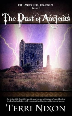 The Dust of Ancients by Terri Nixon