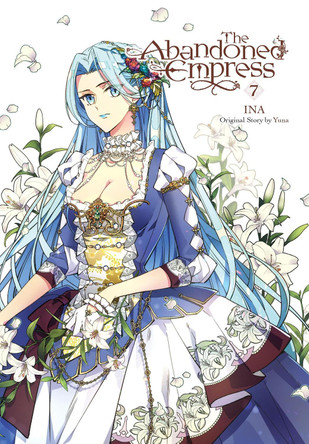 The Abandoned Empress, Vol. 7 (comic) by Yuna