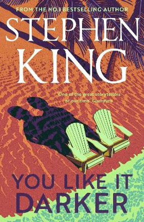 You Like It Darker Stephen King 9781399725095