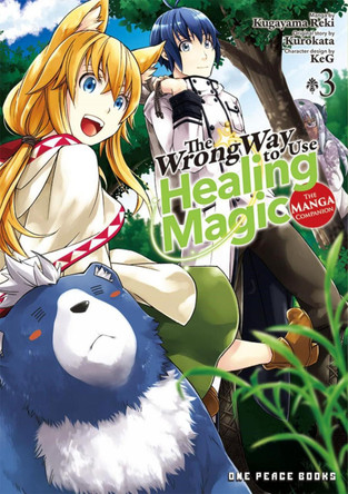 The Wrong Way To Use Healing Magic Volume 3: The Manga Companion Kurokata 9781642732313