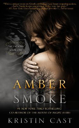 Amber Smoke: The Escaped - Book One Kristin Cast 9781626815537