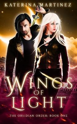 Wings of Light Katerina Martinez 9781794563629
