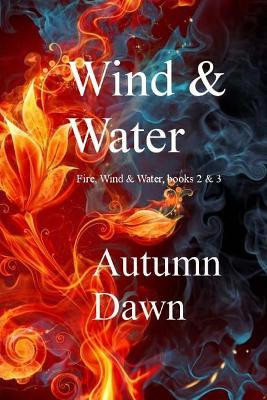 Wind & Water by Autumn Dawn