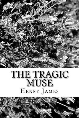The Tragic Muse Henry James 9781984983084