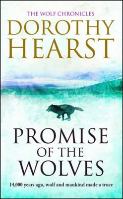 Promise of the Wolves Dorothy Hearst 9781847392305