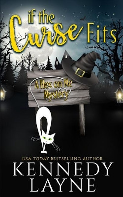 If the Curse Fits by Kennedy Layne
