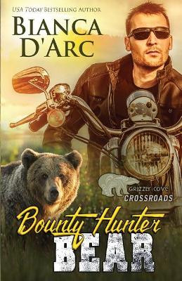 Bounty Hunter Bear by Bianca D'Arc