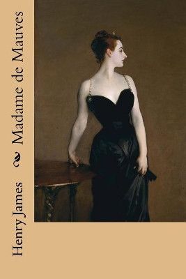 Madame de Mauves Henry James 9781978206434