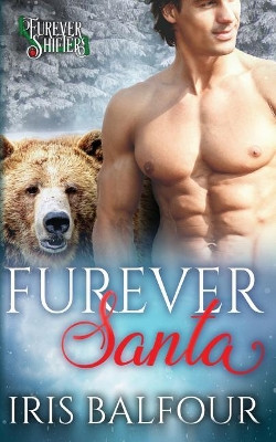 Furever Santa by Iris Balfour