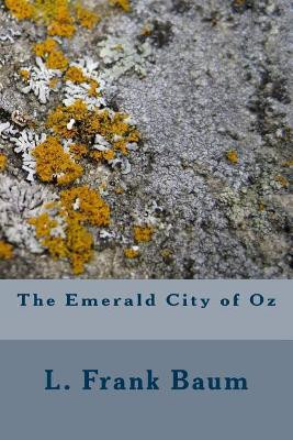 The Emerald City of Oz L Frank Baum 9781983531064