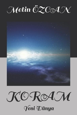 Koram by Metin Ozcan