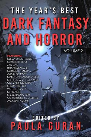 The Year's Best Dark Fantasy & Horror: Volume 2 Paula Guran 9781645060321