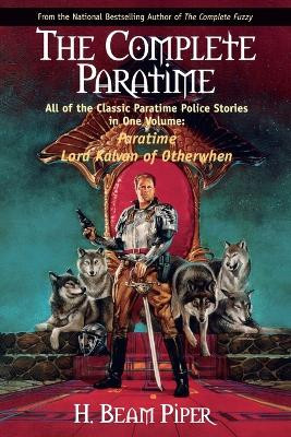 The Complete Paratime by H. Beam Piper