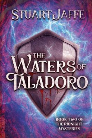 The Waters of Taladora Stuart Jaffe 9781645541110