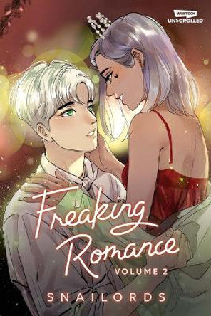 Freaking Romance Volume Two: A Webtoon Unscrolled Graphic Novel Snailords 9781998854004