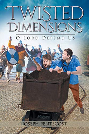 Twisted Dimensions: O Lord Defend Us Joseph Pentecost 9781645846734