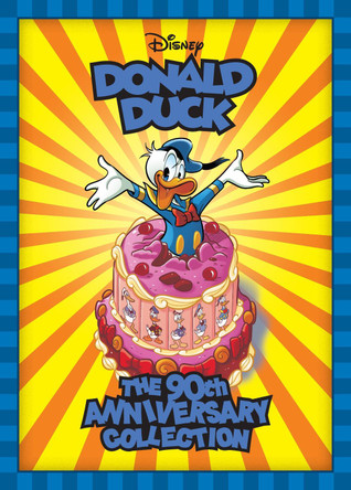 Walt Disney's Donald Duck: The 90th Anniversary Collection by Carl Barks