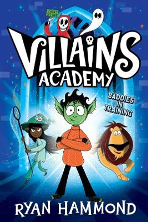 Villains Academy Ryan Hammond 9781665950046